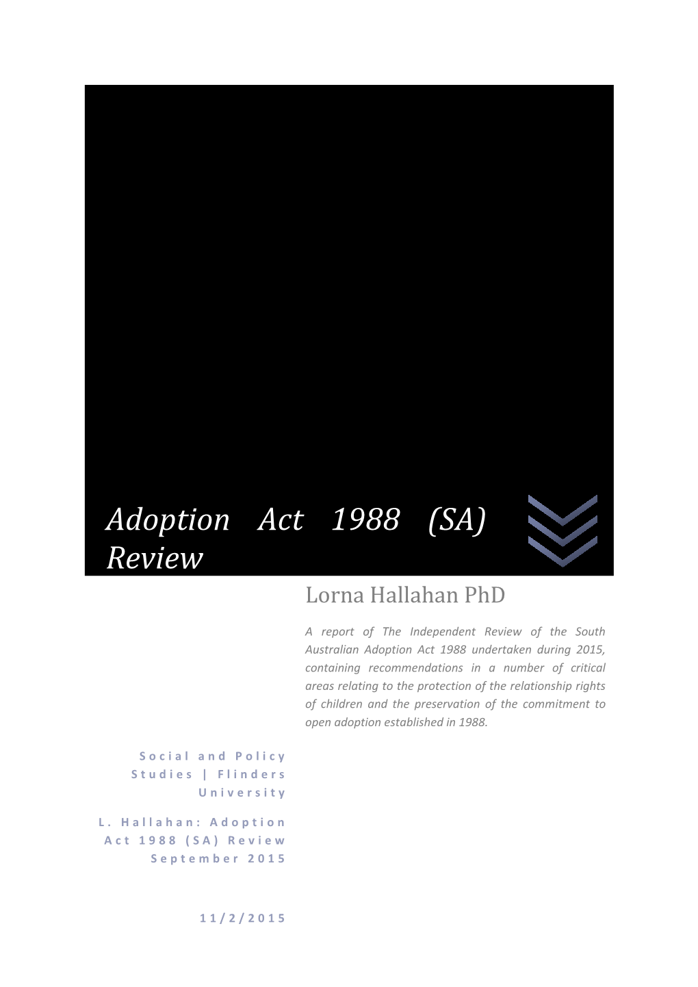 Adoption Act 1988 (SA) Review Lorna Hallahan Phd