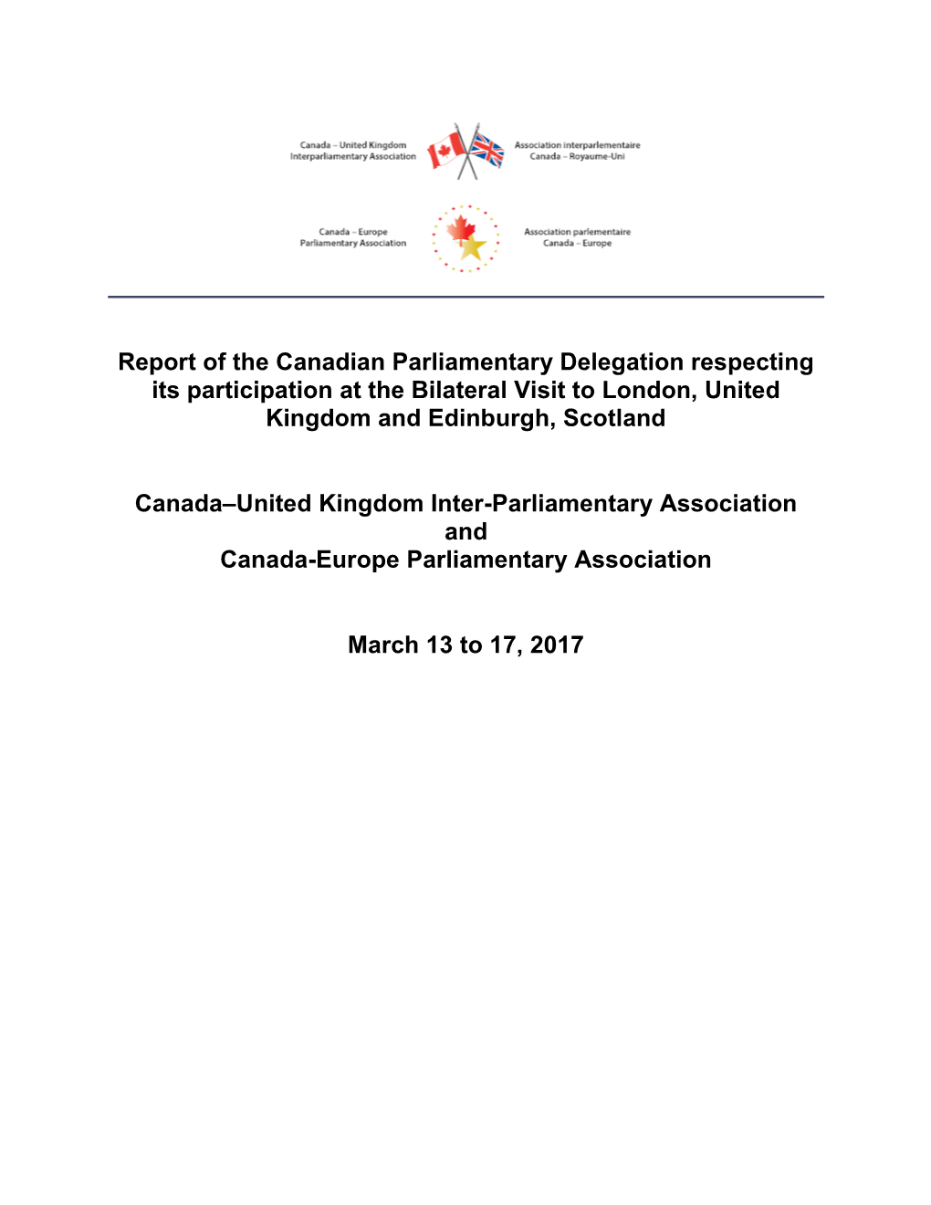 Bilateral Visit -- London, United Kingdom and Edinburgh, Scotland