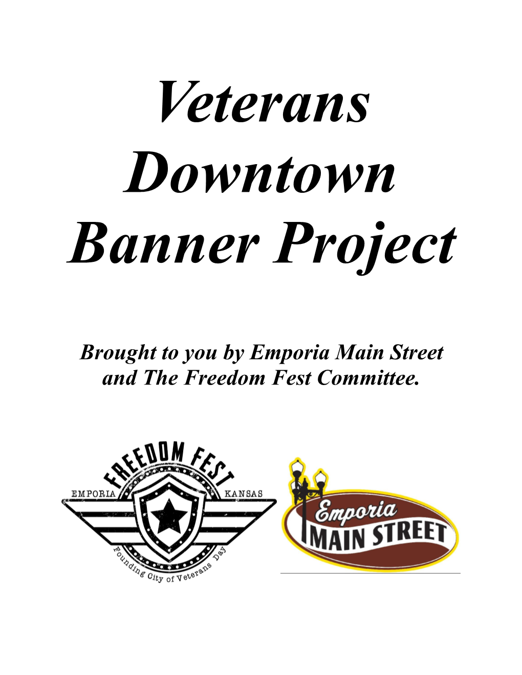 Brought to You by Emporia Main Street and the Freedom Fest Committee