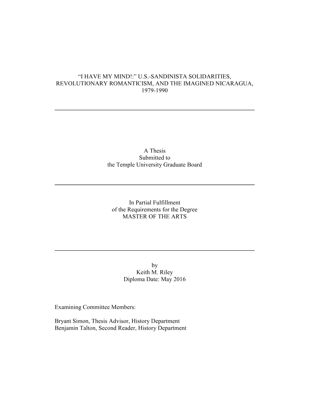 US-SANDINISTA SOLIDARITIES, REVOLUTIONARY ROMANTICISM, and the IMAGINED NICARAGUA, 1979-1990 a Thesis S
