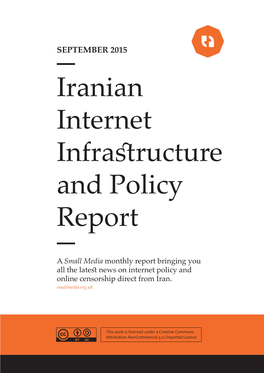 Iranian Internet Infrastructure and Policy Report