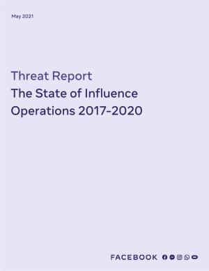 Threat Report the State of Influence Operations 2017-2020
