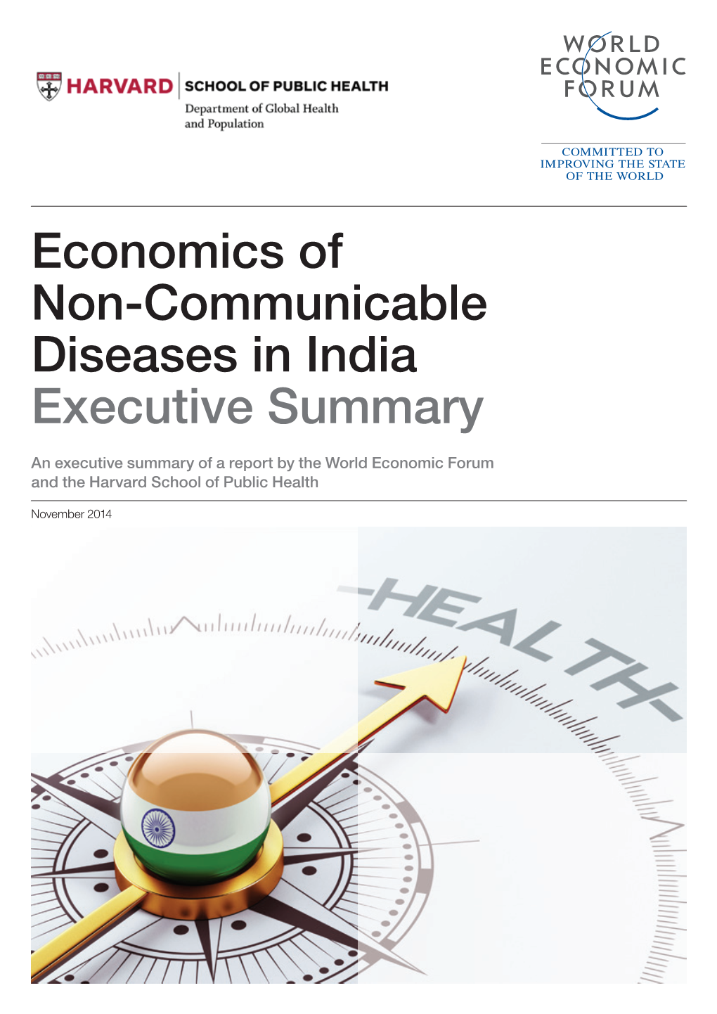 Economics of Non-Communicable Diseases in India Executive Summary