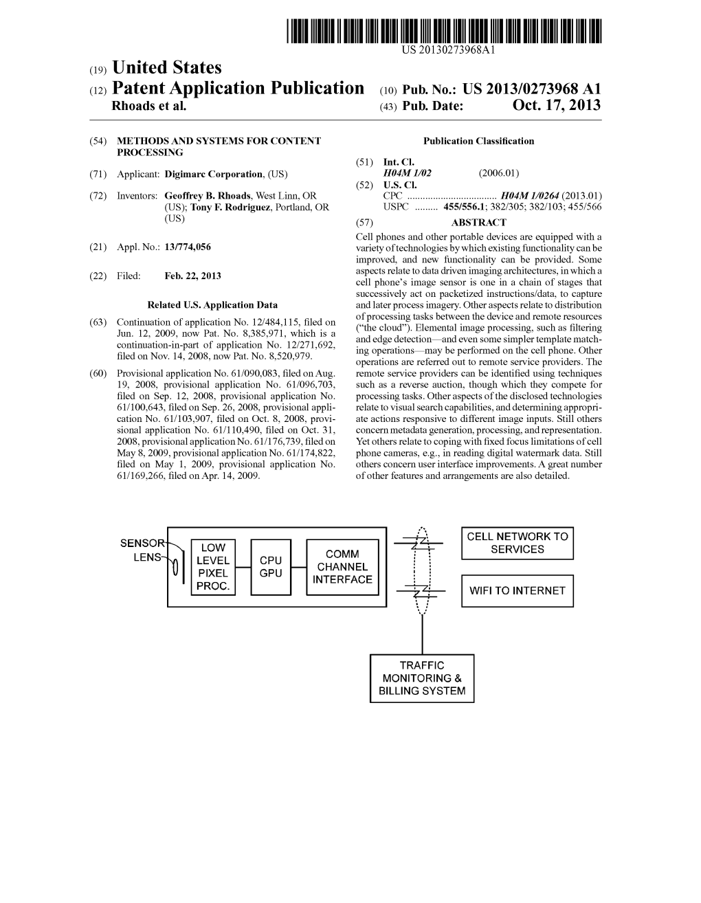 (12) Patent Application Publication (10) Pub. No.: US 2013/0273968 A1 Rhoads Et Al