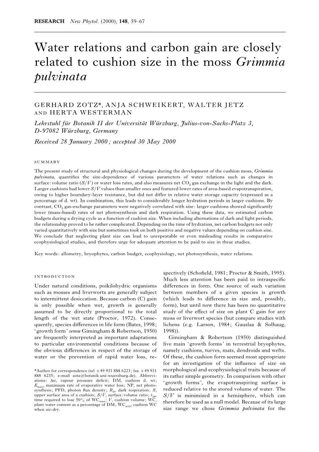 Water Relations and Carbon Gain Are Closely Related to Cushion Size in the Moss Grimmia Pulvinata