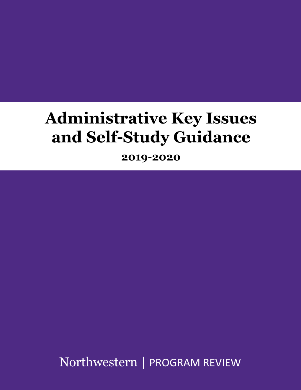 Administrative Key Issues and Self-Study Guidance 2019-2020