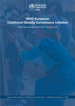WHO European Childhood Obesity Surveillance Initiative – COSI