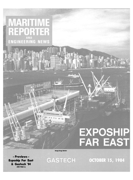 OCTOBER 15, 1984 & Gastech '84 (SEE PAGE 4) Making a Big Ship Bigger Is the Jobfor a Real Shipyard