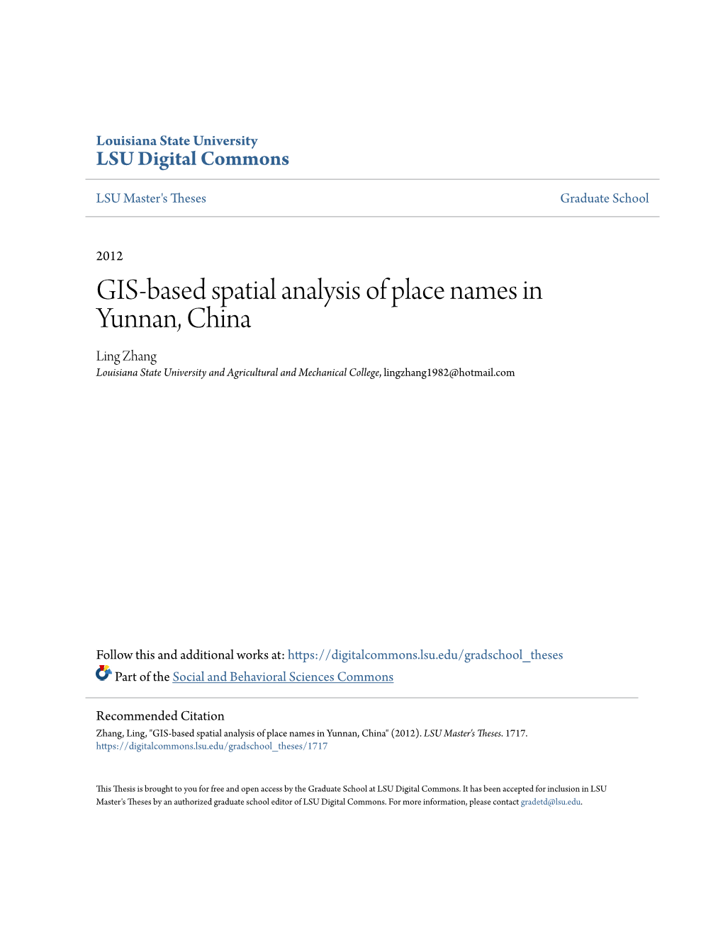 GIS-Based Spatial Analysis of Place Names in Yunnan, China Ling Zhang Louisiana State University and Agricultural and Mechanical College, Lingzhang1982@Hotmail.Com