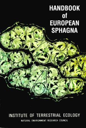Institute of Terrestrial Ecology Handbook of European Sphagna