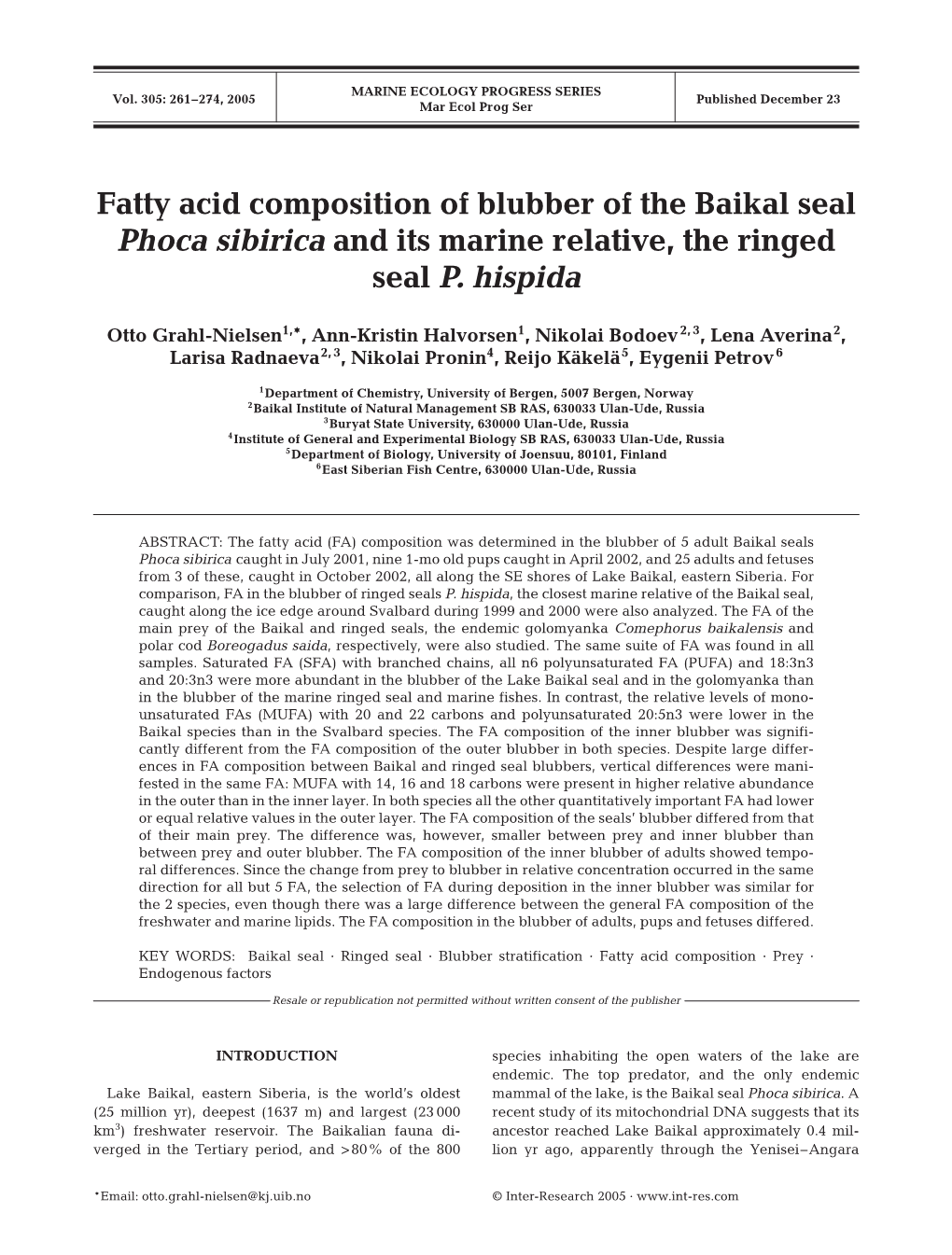 Fatty Acid Composition of Blubber of the Baikal Seal Phoca Sibirica and Its Marine Relative, the Ringed Seal P