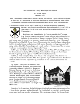 The Duerrwaechter Family: Knittlingen to Wisconsin by David H. Eggler October, 2018 Note: the Surname Dürrwächter in German Is Written with Umlauts