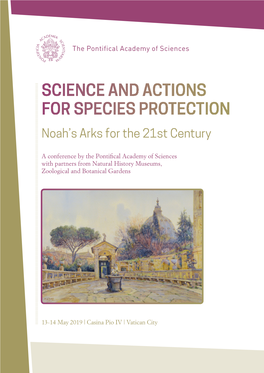 SCIENCE and ACTIONS for SPECIES PROTECTION Noah’S Arks for the 21St Century