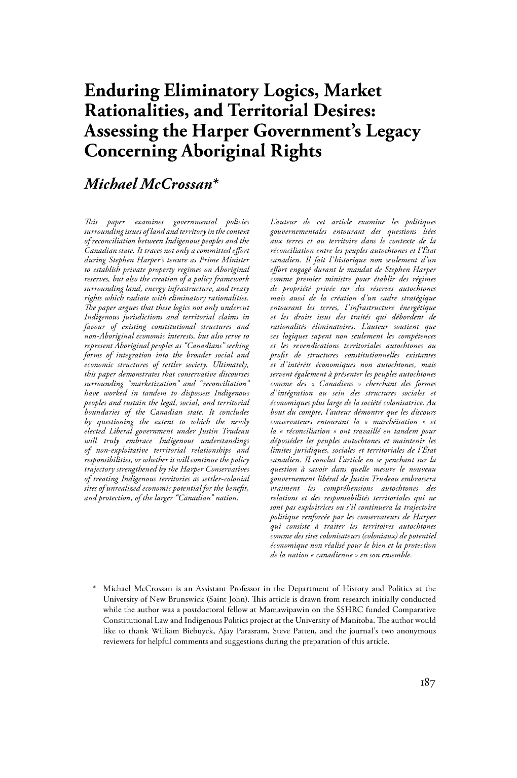 Enduring Eliminatory Logics, Market Rationalities, and Territorial Desires: Assessing the Harper Government's Legacy Concerning Aboriginal Rights