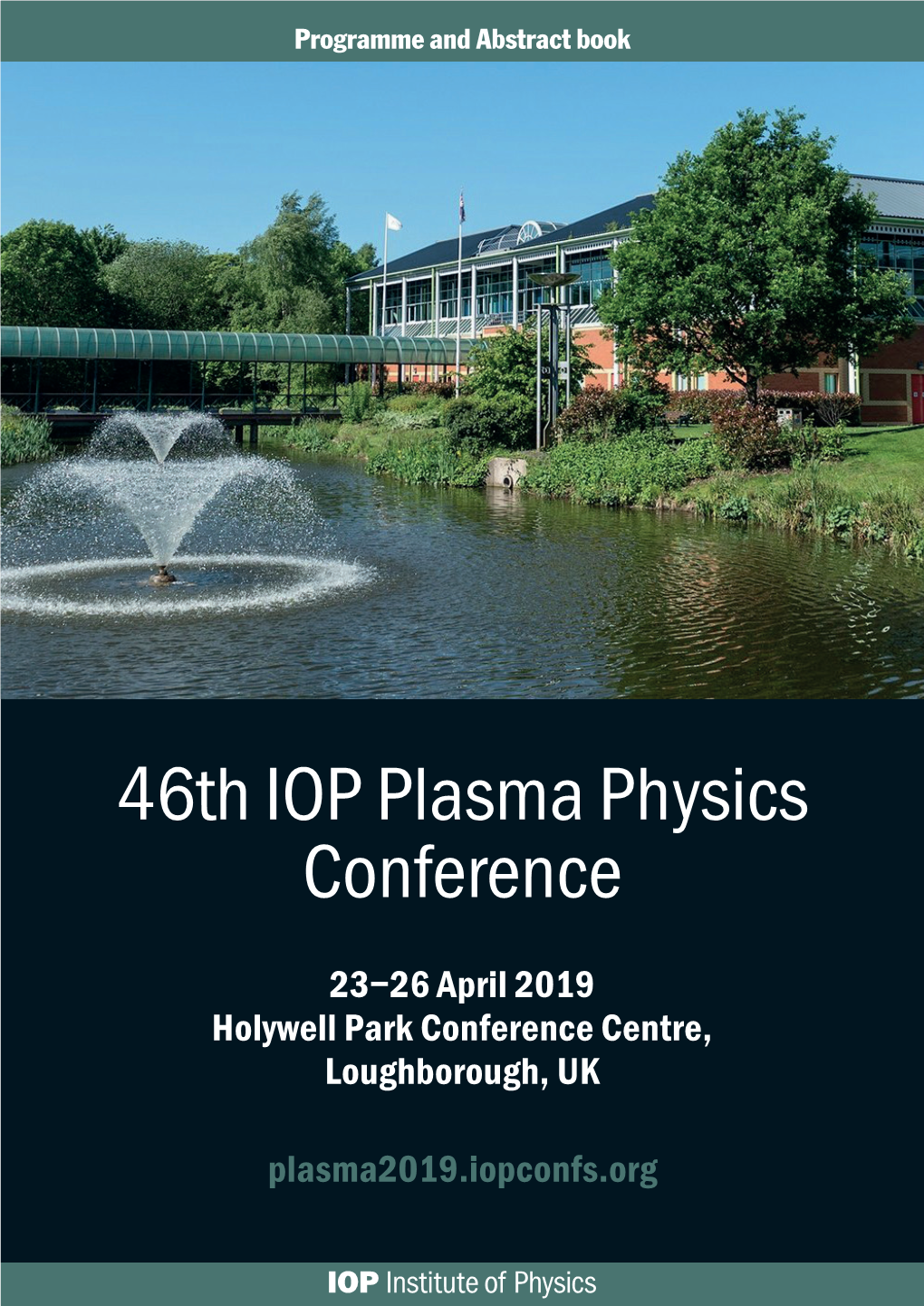 46Th IOP Plasma Physics Conference