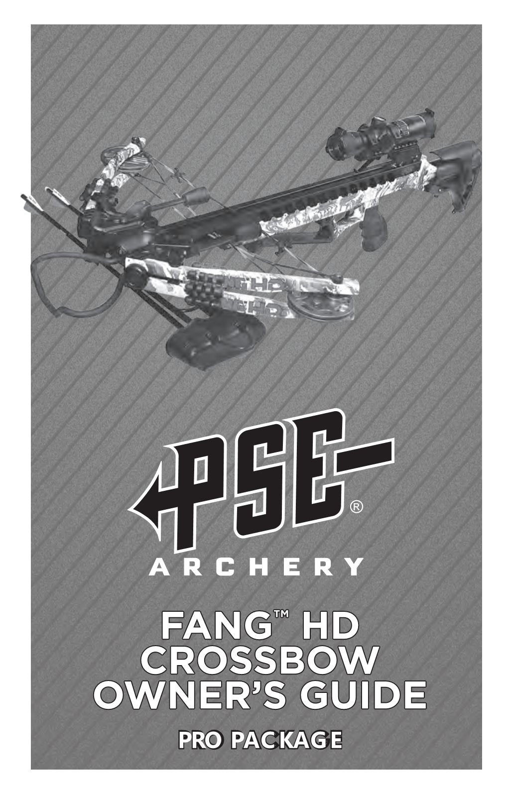 Fang™ Hd Crossbow Owner's Guide