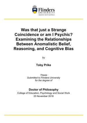 Examining the Relationships Between Anomalistic Belief, Reasoning, and Cognitive Bias