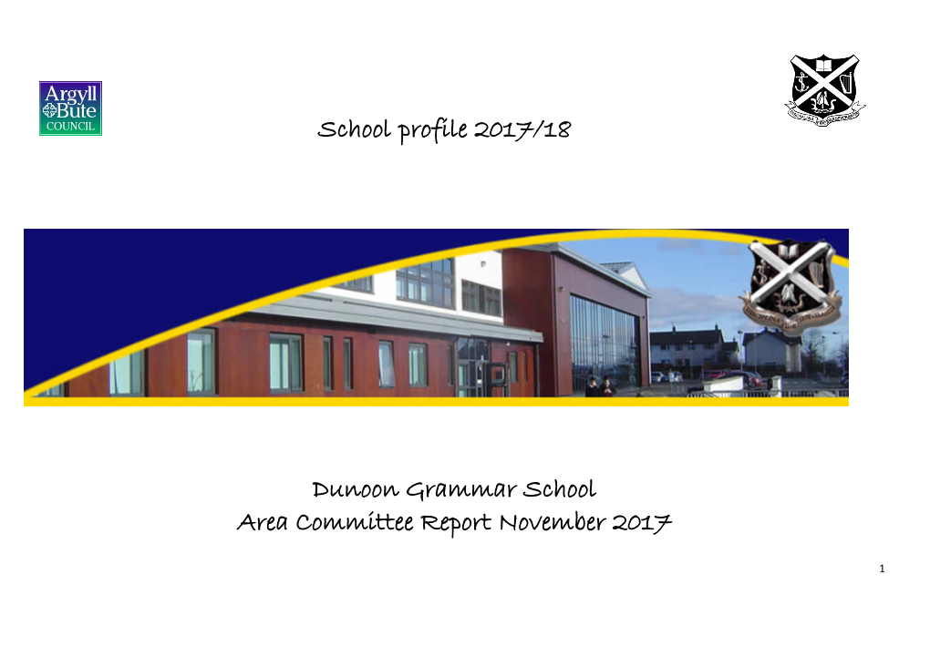 School Profile 2017/18 Dunoon Grammar School Area Committee