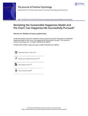Revisiting the Sustainable Happiness Model and Pie Chart: Can Happiness Be Successfully Pursued?