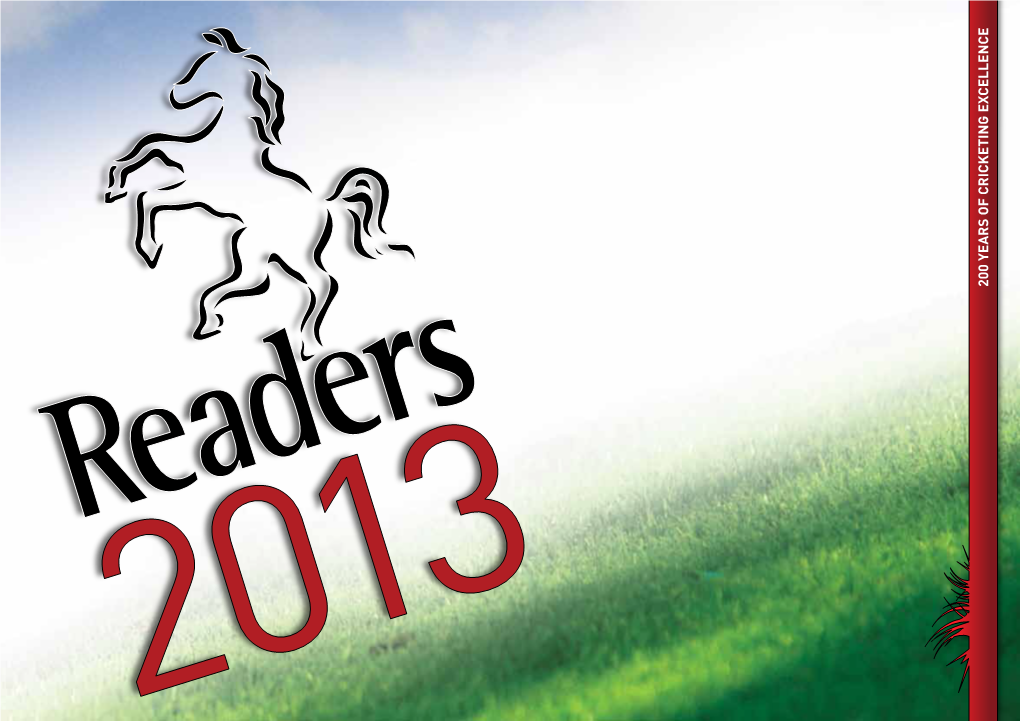 READERS 2013 Readers Are the Longest Established Manufacturer of Cricket Equipment in the World