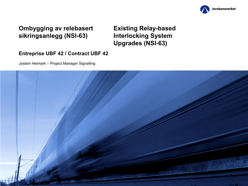 Ombygging Av Relebasert Sikringsanlegg (NSI-63)