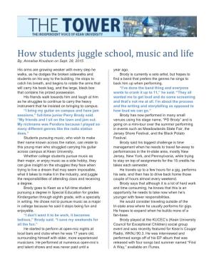 How Students Juggle School, Music and Life By, Annalise Knudson on Sept