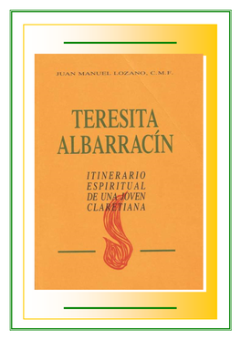 Teresita Albarracín, Itinerario Espiritual