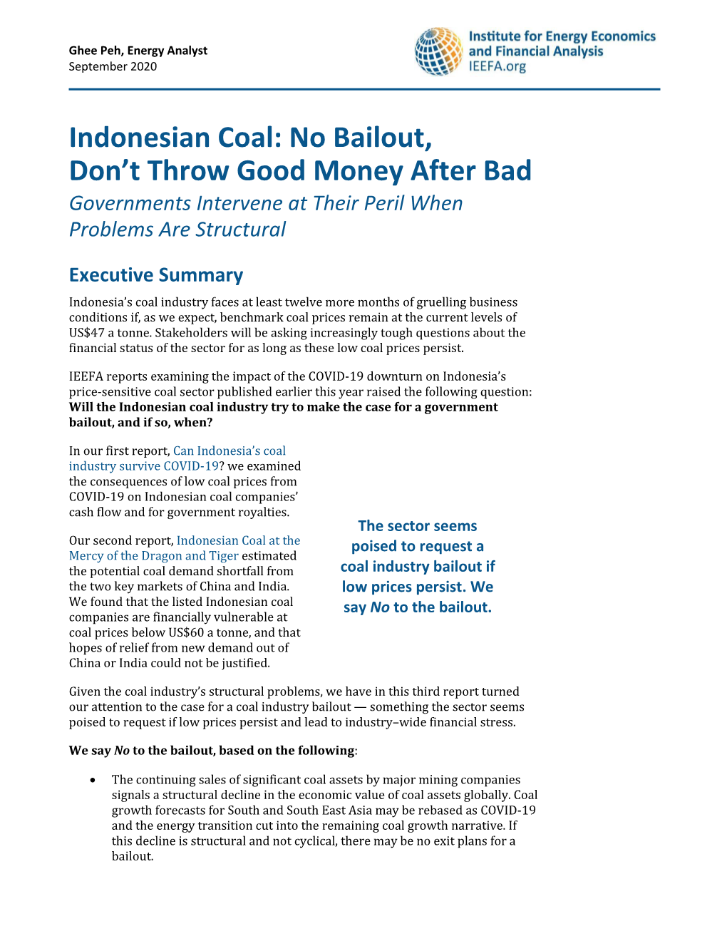 Indonesian Coal: No Bailout, Don’T Throw Good Money After Bad Governments Intervene at Their Peril When Problems Are Structural