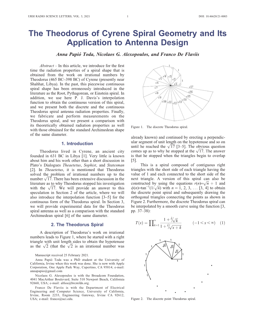 The Theodorus of Cyrene Spiral Geometry and Its Application to Antenna Design Anna Papio´ Toda, Nicolaos G