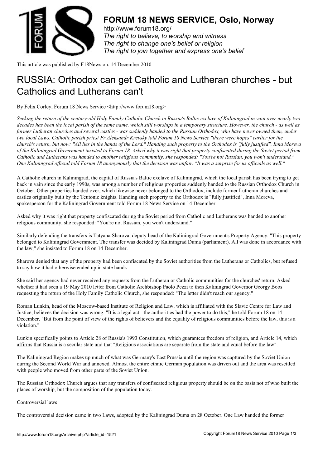 RUSSIA: Orthodox Can Get Catholic and Lutheran Churches - but Catholics and Lutherans Can't