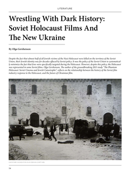 Wrestling with Dark History: Soviet Holocaust Films and the New Ukraine