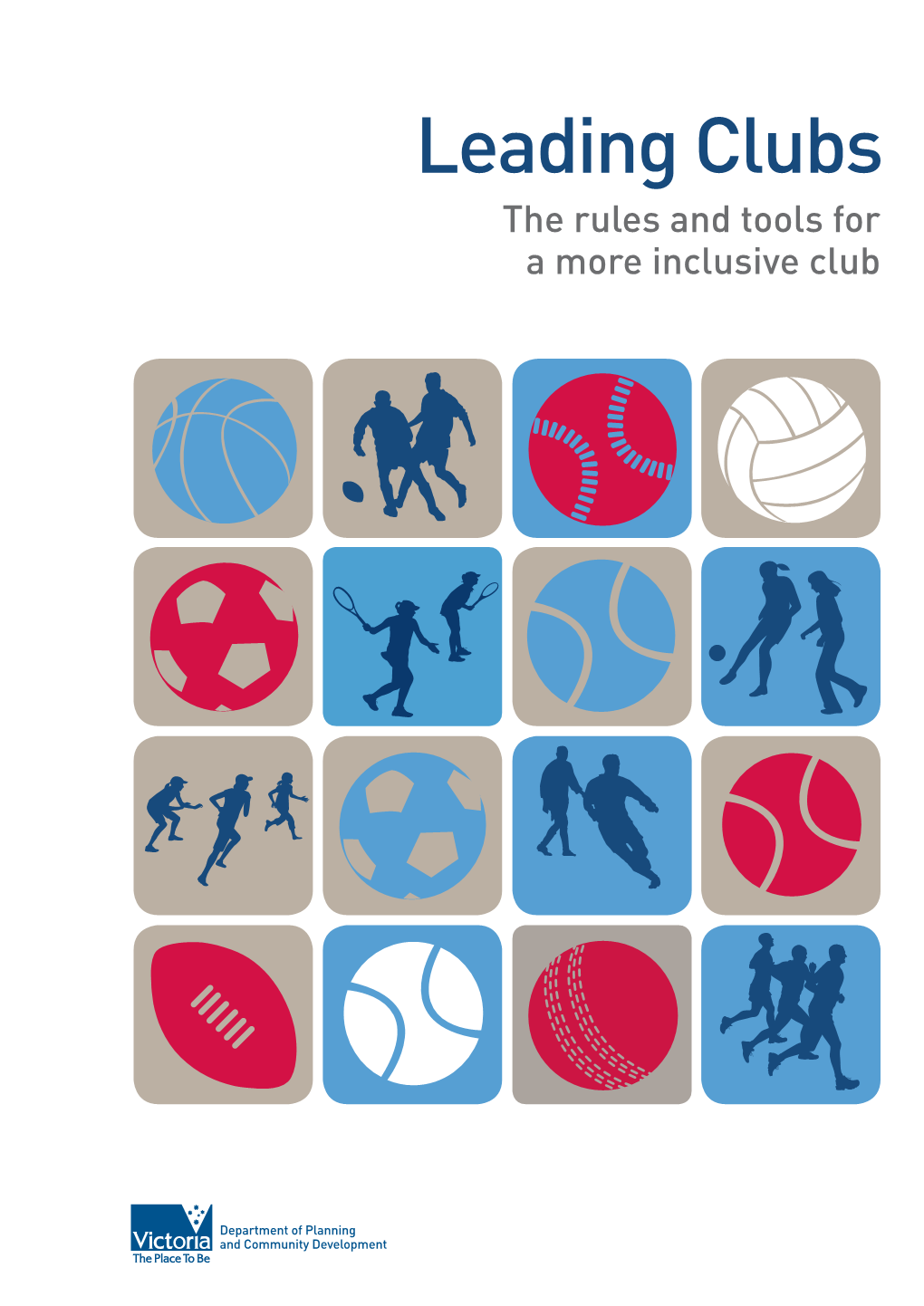 Leading Clubs the Rules and Tools for a More Inclusive Club Acknowledgements