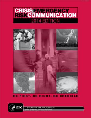 Crisis and Emergency Risk Communication 2014 Edition