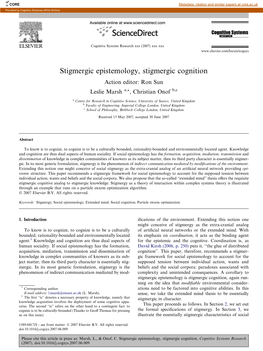 Stigmergic Epistemology, Stigmergic Cognition Action Editor: Ron Sun Leslie Marsh A,*, Christian Onof B,C