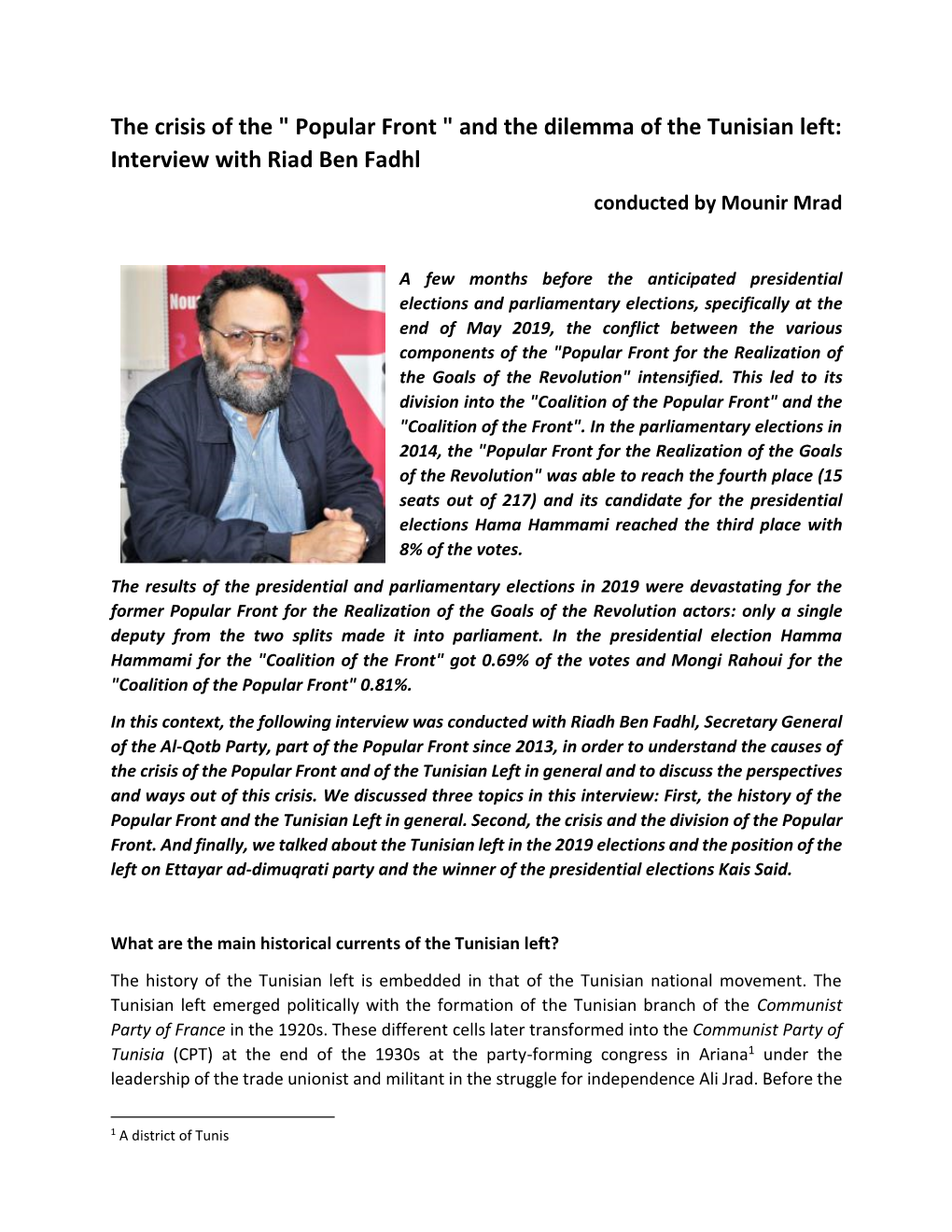 Interview with Riad Ben Fadhl Conducted by Mounir Mrad