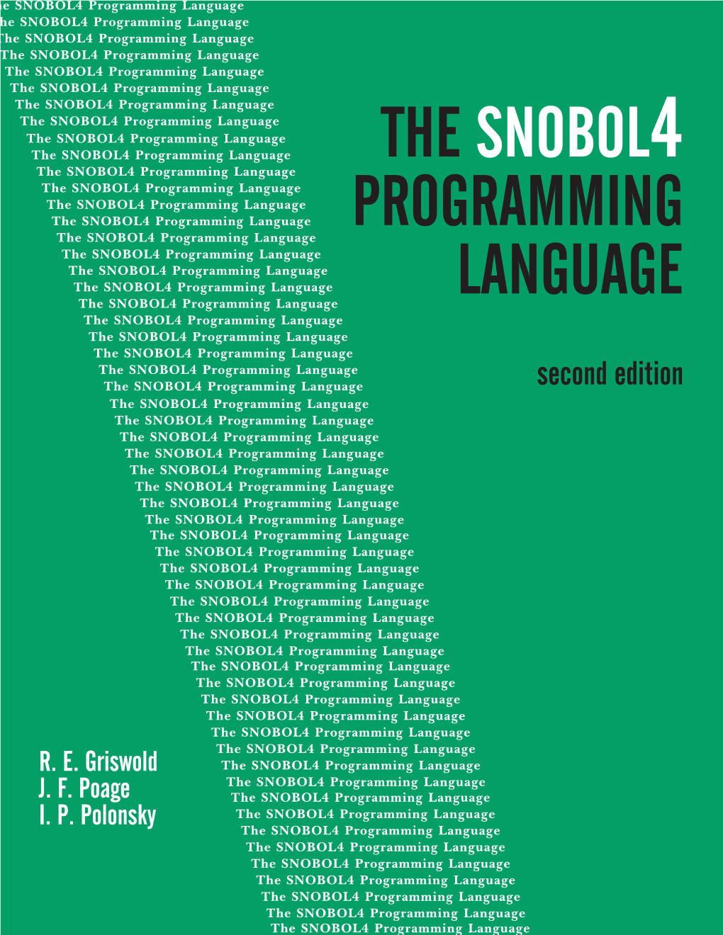 The Snobol4 Programming Language