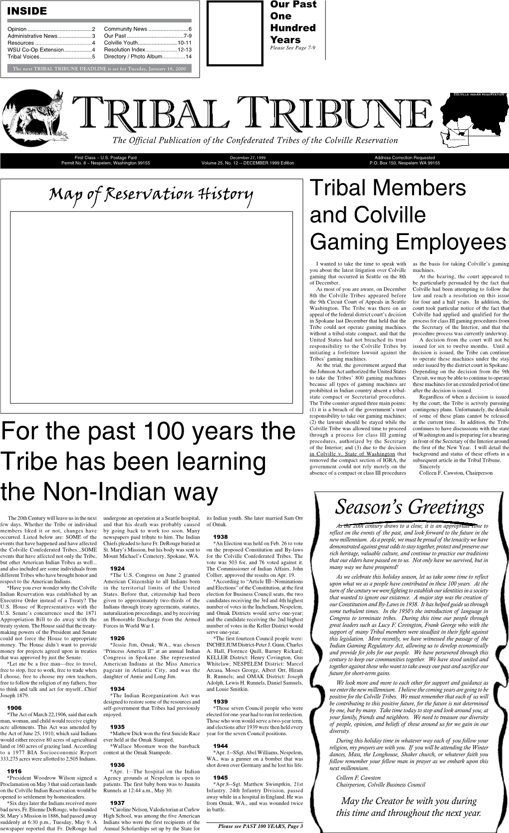 For the Past 100 Years the Tribe Has Been Learning the Non-Indian