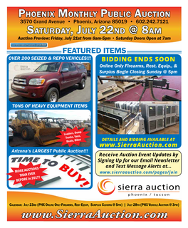 Arizona’S LARGEST Public Auction!!! Receive Auction Event Updates by Signing up for Our Email Newsletter and Text Message Alerts At