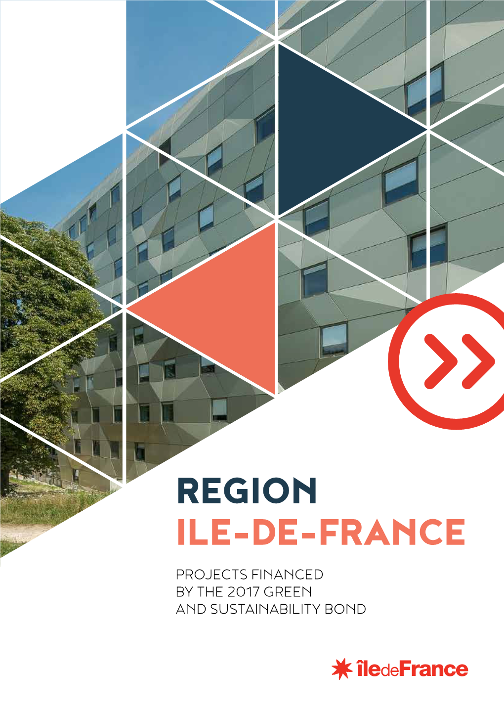 Region Ile-De-France Projects Financed by the 2017 Green and Sustainability Bond Edito