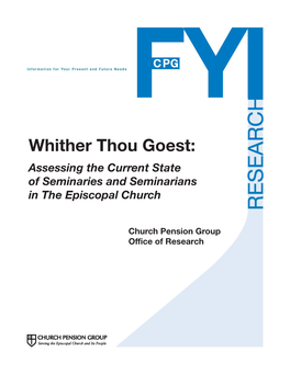 Whither Thou Goest: Assessing the Current State of Seminaries and Seminarians in the Episcopal Church