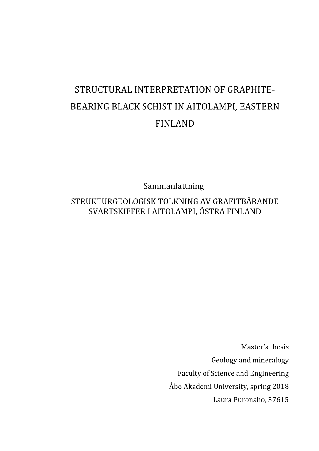 Structural Interpretation of Graphite- Bearing Black Schist in Aitolampi, Eastern Finland