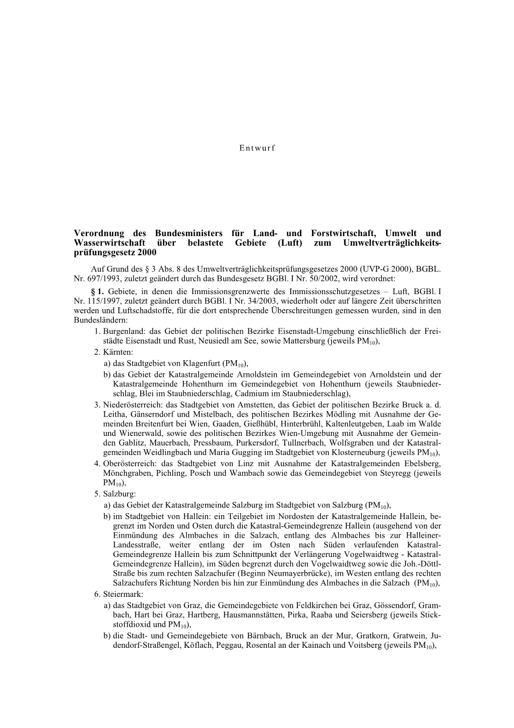 Und Forstwirtschaft, Umwelt Und Wasserwirtschaft Über Belastete Gebiete (Luft) Zum Umweltverträglichkeits - Prüfungsge Setz 20 00 Auf Grund Des § 3 Abs