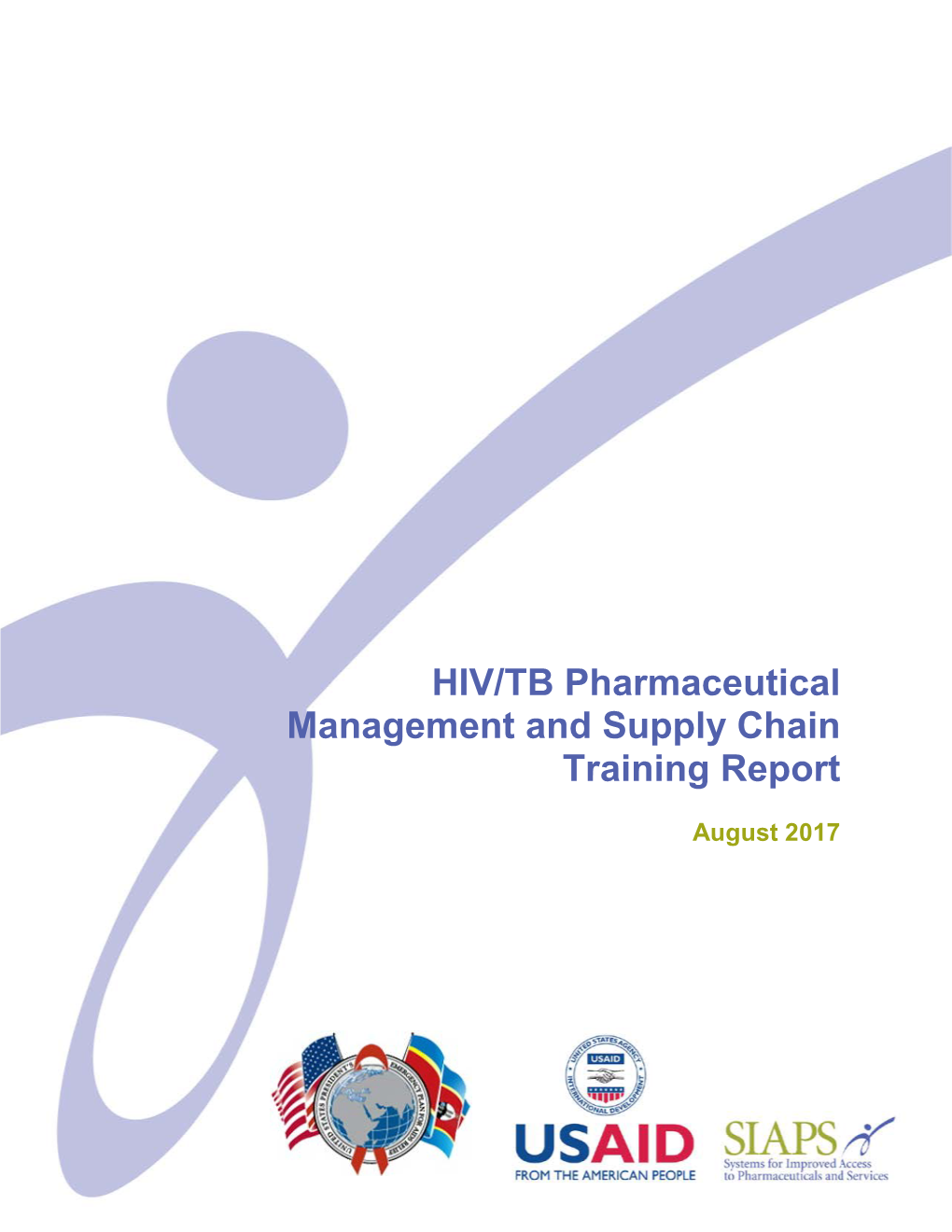 HIV/TB Pharmaceutical Management and Supply Chain Training Report