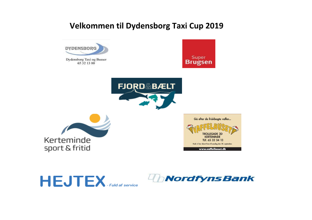 Velkommen Til Dydensborg Taxi Cup 2019 Program Dydensborg Taxi Cup 2019