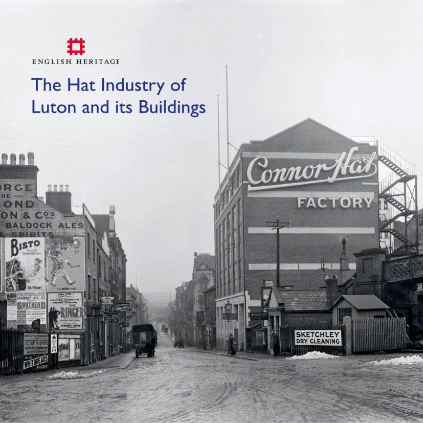 The Hat Industry of Luton and Its Buildings
