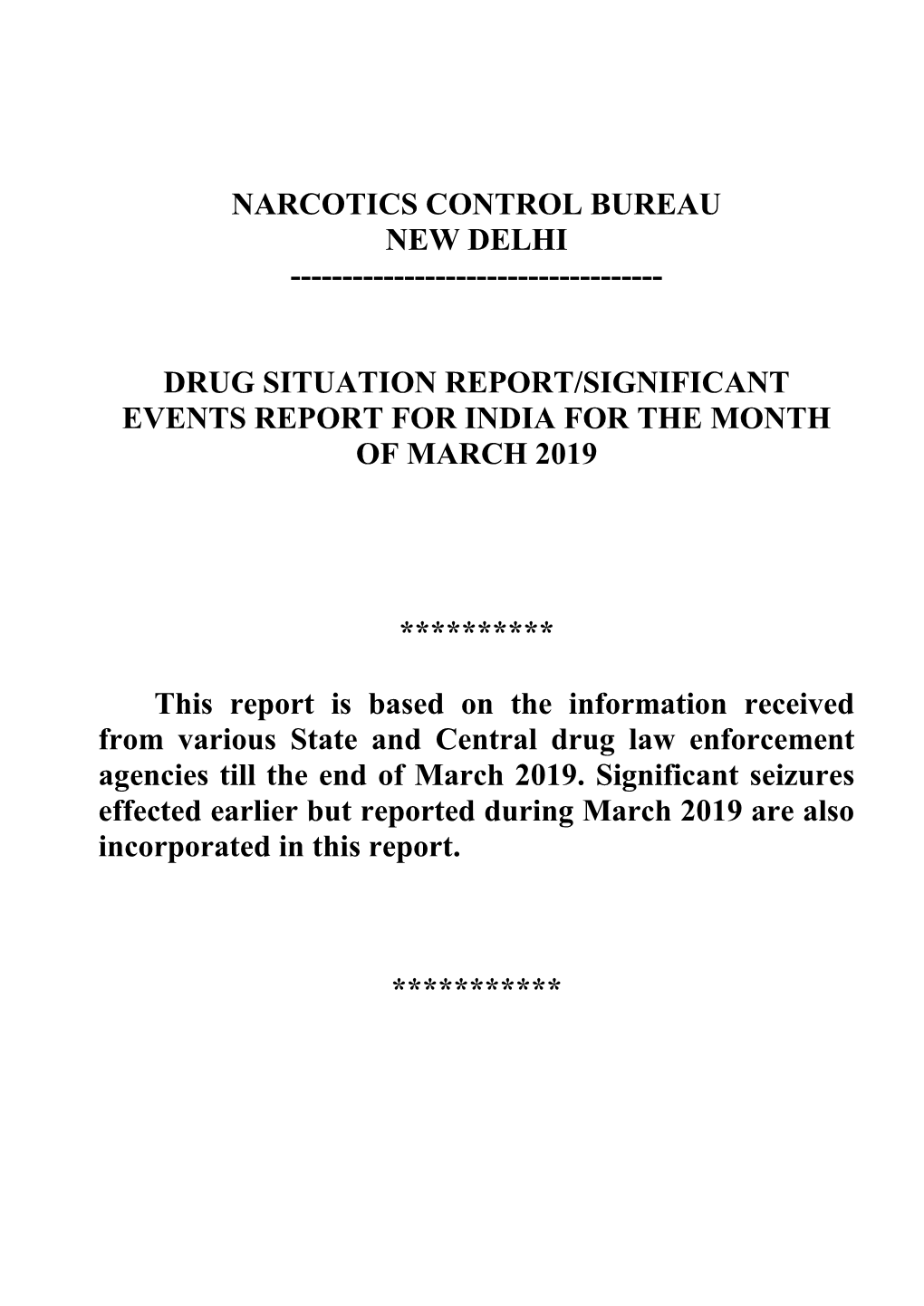 Drug Situation Report/Significant Events Report for India for the Month of March 2019