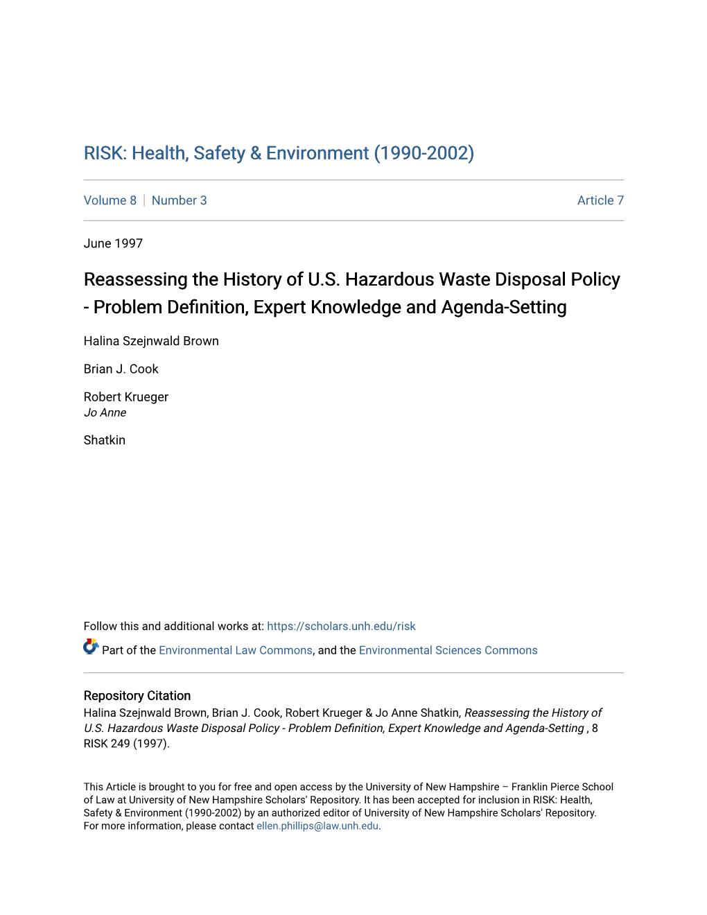 Reassessing the History of U.S. Hazardous Waste Disposal Policy - Problem Definition, Expert Knowledge and Agenda-Setting