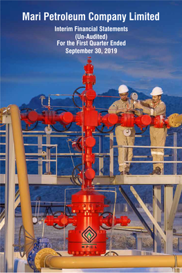 Mari Petroleum Company Limited Interim Financial Statements (Un-Audited) for the First Quarter Ended September 30, 2019