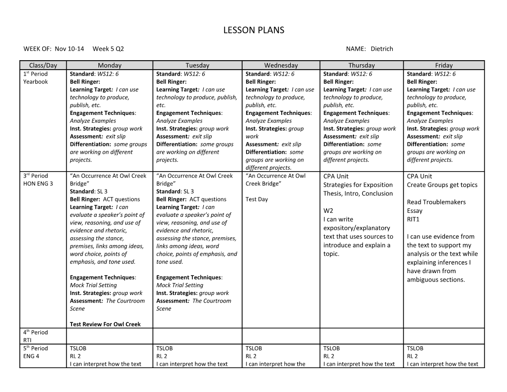 WEEK OF: Nov 10-14 Week 5 Q2 NAME: Dietrich