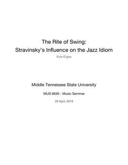 The Rite of Swing: Stravinsky's Influence on the Jazz Idiom